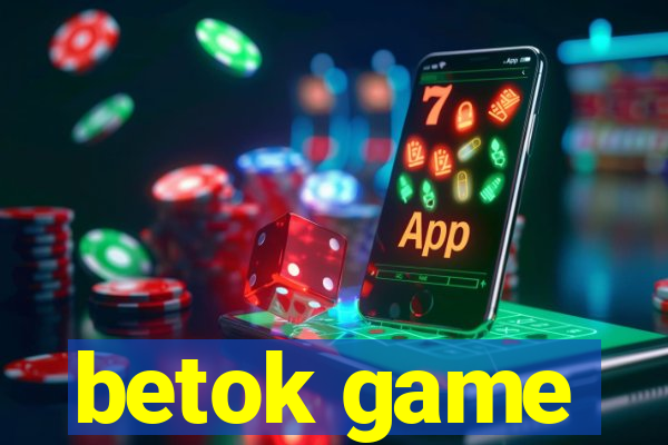 betok game